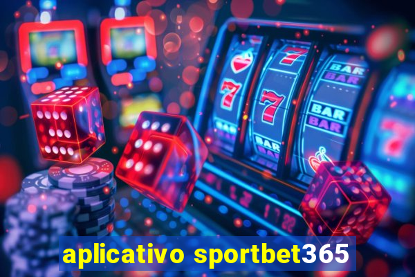 aplicativo sportbet365